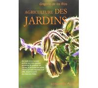 Agriculture des jardins - Gregorio De Los Rios - Eclat Eds De L' - relié - Guide