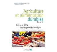 Agriculture et alimentation durables Enjeux et défis du changement climatique - Marie-Luce Demeester - Presses Universitaires D'aix-Marseille - broché - Etude