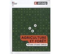 Agriculture Et Forêt : Métiers, Études, Emploi
