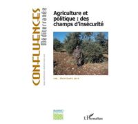 Agriculture et politique : des champs d'insécurité - Collectif - L'harmattan - broché - Revue