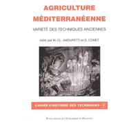 Agriculture Mediterraneenne. Variete Des Techniques Anciennes