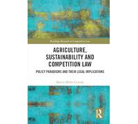 Agriculture, Sustainability and Competition Law – Routledge