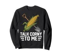 Agriculture - Talk Corny To Me Sweatshirt