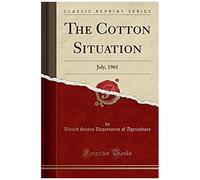Agriculture, U: Cotton Situation