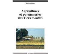 Agricultures et paysanneries des Tiers mondes Marc Dufumier (Auteur)