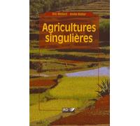 Agricultures singulières - Eric Mollard - Ird Eds - broché - Etude