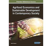 Agrifood Economics And Sustainable Development In Contemporary Society
