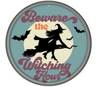 Agriism Plaque ronde rétro en métal avec inscription « Beware The Witching Hour » - Décoration murale rétro vintage pour maison, jardin, cuisine, bar, café, restaurant, garage - 30,5 x 30,5 cm