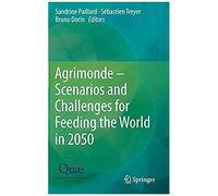 Agrimonde - Scenarios And Challenges For Feeding The World In 2050
