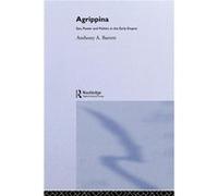 Agrippina by Anthony A. Barrett Anthony A. Barrett (Auteur)