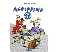 Agrippine - Tome 2 - Agrippine prend vapeur - Claire Bretécher - Dargaud - cartonné - Bande dessinée
