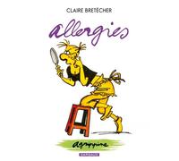 Agrippine - Tome 7 - Allergies - Claire Bretécher - Dargaud - cartonné - Bande dessinée