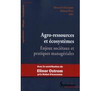 Agro-ressources et écosystèmes Enjeux sociétaux et pratiques managériales - PU Septentrion - Presses Universitaires Du Septen-Trion - broché - Etude