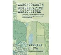 Agroecology and Regenerative Agriculture by Vandana Shiva Vandana Shiva (Auteur)