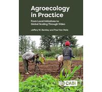 Agroecology in Practice: From Local Initiatives to Global Scaling Through Video