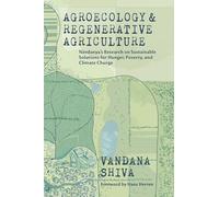 Agroecology & Regenerative Agriculture: Sustainable Solutions for Hunger, Poverty, and Climate Change