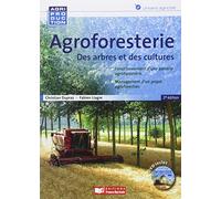 Agroforesterie: Des arbres et des cultures