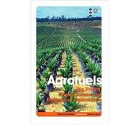 Agrofuels by Francois Houtart Francois Houtart (Auteur)