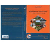 Agronomes et innovations 3ème édition des entretiens du Pradel - Jacques Caneill - L'harmattan - broché - Etude