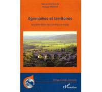 Agronomes et territoires Deuxième édition des Entretiens du Pradel - Philippe Prévost - L'harmattan - broché - Entretien
