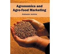 Agronomics And Agro-Food Marketing
