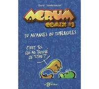 Agrum Comix #3 Tu avances ou tubercules - David Vandermeulen - Neuvieme Monde - broché - Bande dessinée