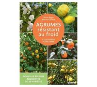 Agrumes Résistant Au Froid - A Cultiver En Pleine Terre