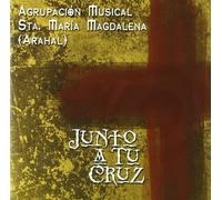 Agrupación Musical Santa María Magdalena de El Arahal - Junto A Tu Cruz [Import]
