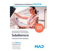 Agrupación profesional de personal funcionario subalterno de la Administración general de la Comunidad Autónoma de Galicia. Temario parte general