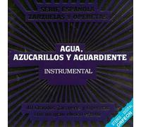 Agua Azucarillos Y Aguardiente La Revoltosa - 20 Grandes Zarzuelas Y Operetas