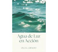 Agua de Luz en acción