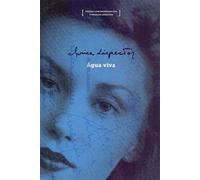 Água viva: Edição com manuscritos e ensaios inéditos