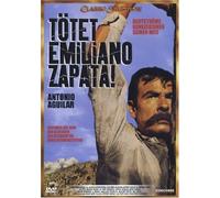 Aguilar,Antonio - Tötet Emiliano Zapata!