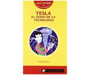Aguilar Valldeoriola, S: Tesla, El Genio De La Tecnología