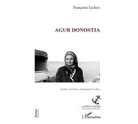 Agur Donostia - Françoise Leclerc - L'harmattan - broché - Poésie