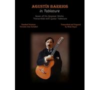 Agustin Barrios in Tablature