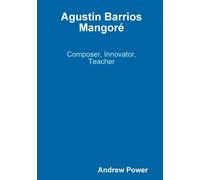 Agustín Barrios Mangoré