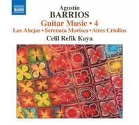 Agustn Barrios: Guitar Music, Vol. 4 [CD] NEUF