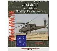 Ah-64 Apache Attack Helicopter Pilot's Flight Operating Instructions