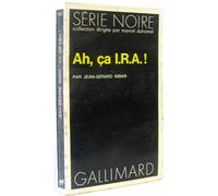 Ah, ça I.R.A. !