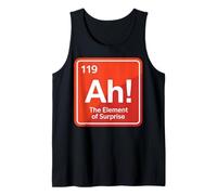 Ah Element of Surprise Chimie Joke Science Jeu de Mots Débardeur