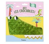 Ah ! Les crocodiles