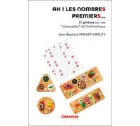 Ah ! les nombres premiers... 57 pintxos sur ces “incassables” de l’arithmétique