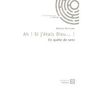 Ah ! Si j'étais Dieu... !