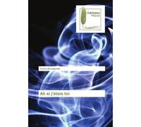 Ah si j'étais toi - Thierry Bretagnolle - Muse Editions - broché - Roman