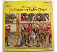 Ah Sweet Lady - The Romance of Medieval France. Chansons, Ballades and Virelais of Guillaume de Marchaut and Anonymous Compositions of the 13th Century