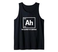 Ah The Element of Surprise Chemistry Science Humor Débardeur