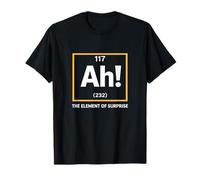 Ah! The Element of Surprise Funny Chemistry Science T-Shirt