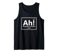 Ah! The Element of Surprise - Funny Science Periodic Table Débardeur