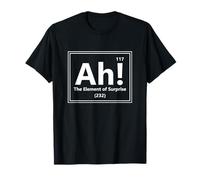 Ah! The Element of Surprise T-Shirt